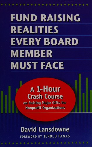 David Lansdowne: Fund raising realities every board member must face (2007, Emerson & Church)