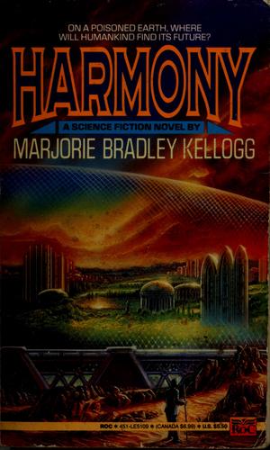 Marjorie B. Kellogg: Harmony (1991, Roc)