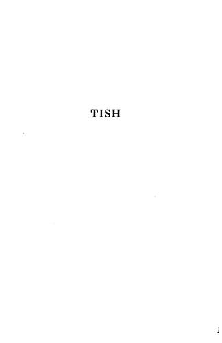 Mary Roberts Rinehart: Tish (1916, Houghton Mifflin Company)