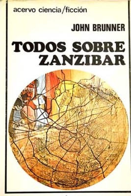 John Brunner: Todos sobre Zanzíbar (Hardcover, Spanish language, 1979, Acervo)