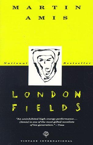 Martin Amis, Martin Amis: London fields (1991, Vintage Books)
