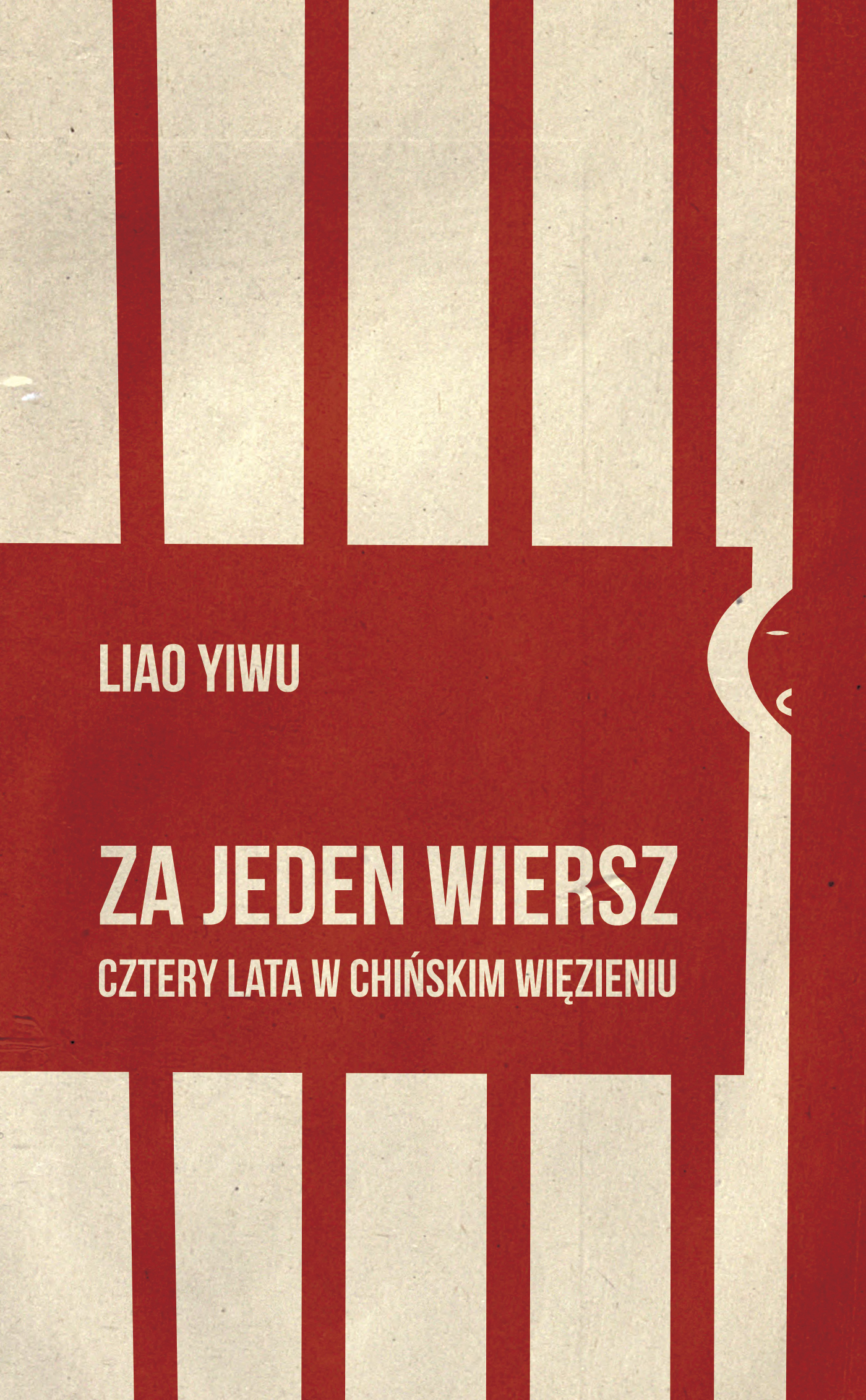 Liao Yiwu: Za jeden wiersz (Polish language, 2017, Czarne)