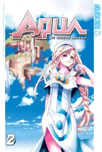 Kozue Amano: Aqua Volume 2 (Aqua) (Paperback, 2008, TokyoPop)