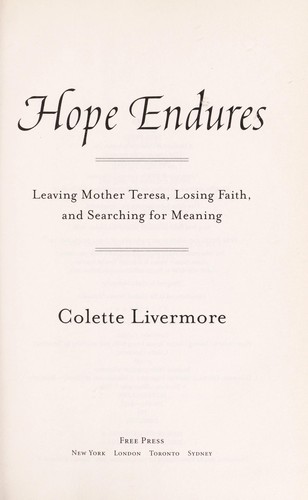 Colette Livermore: Hope endures (2008, Free Press)