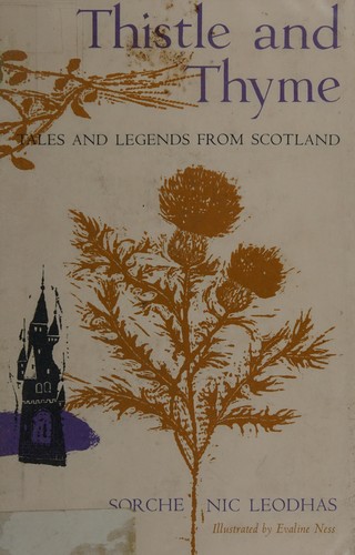 Sorche Nic Leodhas: Thistle and thyme (1962, Holt, Rinehart and Winston)
