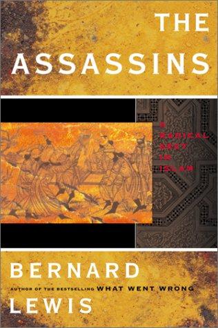 Bernard Lewis: The Assassins (2003, Basic Books)