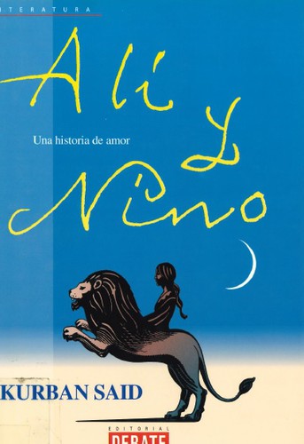 Kurban Said: Ali y Nino (Paperback, 2000, Debate)