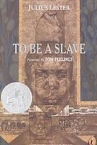 Julius Lester, Tom Feelings: To Be a Slave (Hardcover, Paw Prints 2008-07-10)