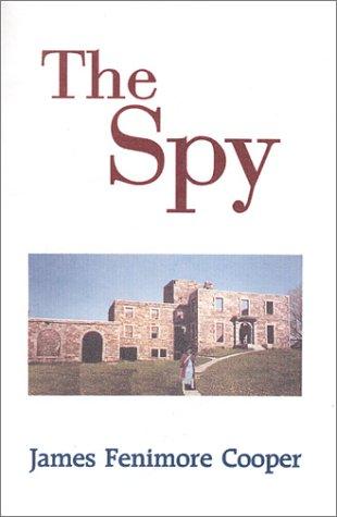 James Fenimore Cooper: The spy (2000, Sovereign Publishers)