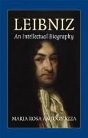 Maria Rosa Antognazza: Leibniz (Hardcover, 2008, Cambridge University Press)