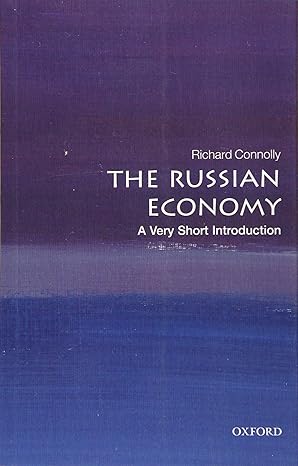 Richard Connolly: The Russian Economy (2020, Oxford University Press)