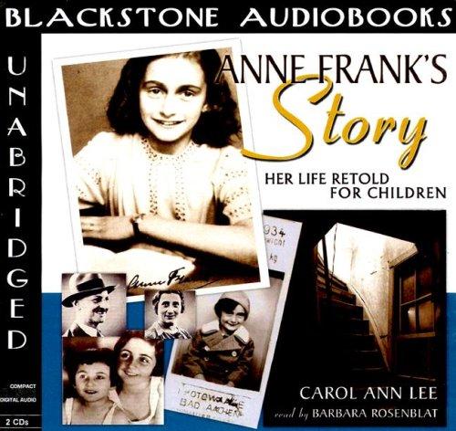 Carol Ann Lee: Anne Frank's Story (AudiobookFormat, Blackstone Audiobooks)