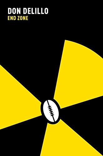 Don DeLillo: End Zone (2011, Picador USA)