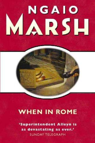 Ngaio Marsh: When in Rome (Paperback, 1999, HarperCollins Publishers Ltd)