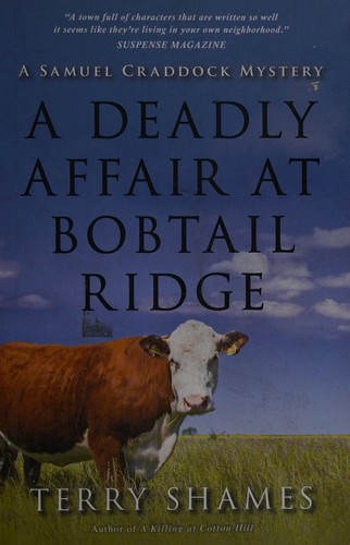 Terry Shames: A deadly affair at Bobtail Ridge (2015)