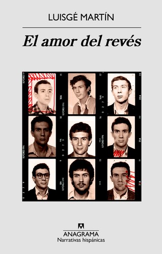 Luisgé Martín: El amor del revés (2016, Anagrama)