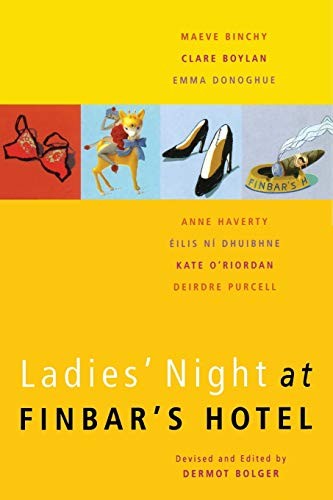 Various Authors: Ladies' Night at Finbar's Hotel (Paperback, 2000, Picador / Macmillan Publishers)