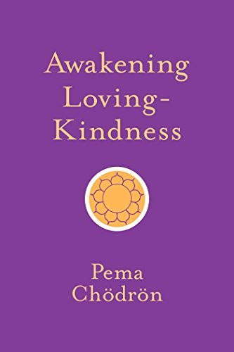 Pema Chodron: Awakening Loving-Kindness (Paperback, 2017, Shambhala)