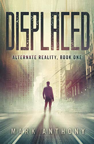 Mark Anthony: Displaced (Paperback, 2019, Independently published)
