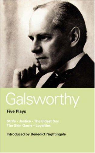 John Galsworthy: Five plays (1984, Methuen)