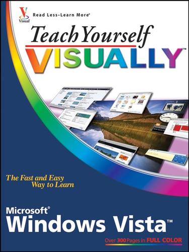 Paul McFedries: Teach Yourself VISUALLY Windows Vista (EBook, 2008, John Wiley & Sons, Ltd.)