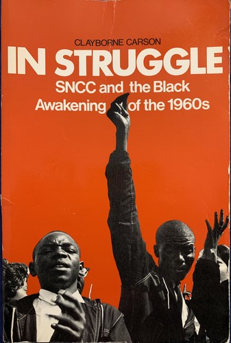 Carson, Clayborne: In Struggle (Paperback, 1981, Harvard University Press)