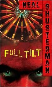 Neal Shusterman: Full Tilt (2004, Simon Pulse)