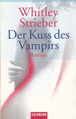 Whitley Strieber: Der Kuss des Vampirs (German language, 2002, Goldmann)