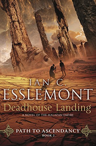 Ian C. Esslemont: Deadhouse Landing (Paperback, 2017, Tor Books)