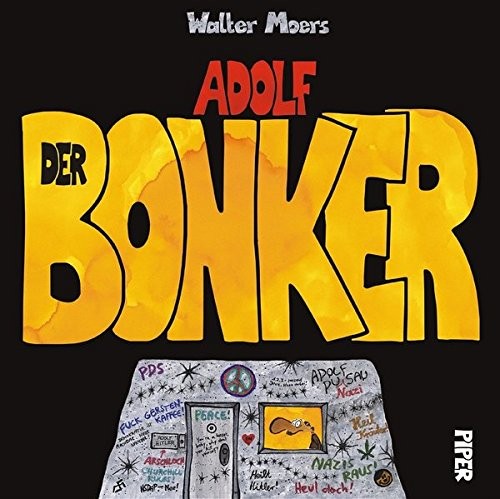 Walter Moers: Adolf. Der Bonker (2005, Piper Verlag GmbH)