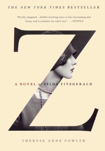 Therese Anne Fowler: Z (Hardcover, 2014, Turtleback Books)