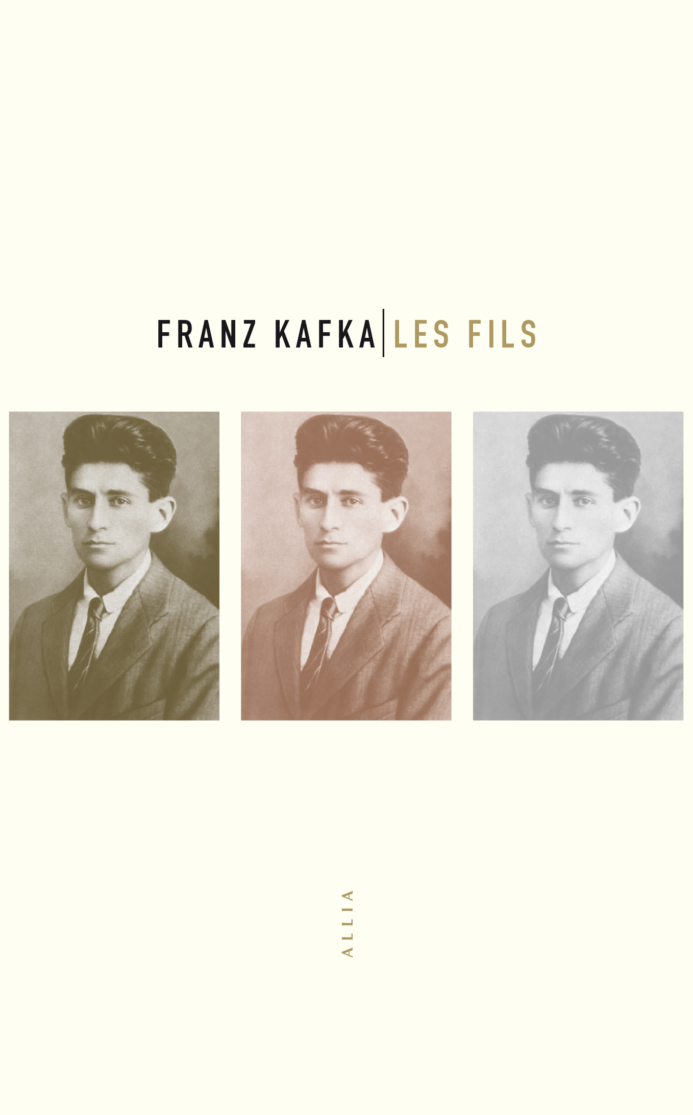 Franz Kafka, Alexandra Cade (traduction): Les fils (Paperback, Français language, Éditions Allia)
