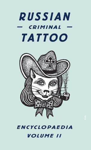 Danzig Baldaev: Russian Criminal Tattoo Encyclopedia Volume II (Hardcover, Fuel Publishing)