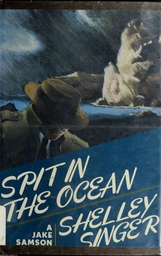 Shelley Singer: Spit in the ocean (1987, St. Martin's Press)