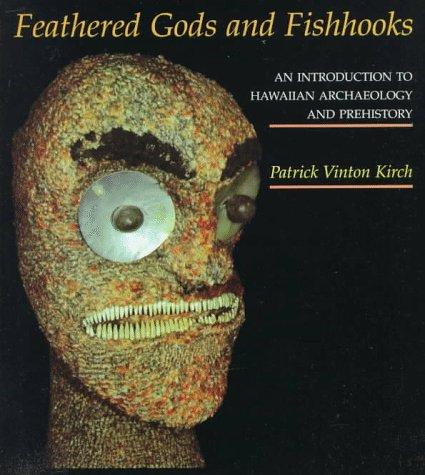 Patrick Vinton Kirch: Feathered Gods and Fishhooks (Paperback, University of Hawaii Press)