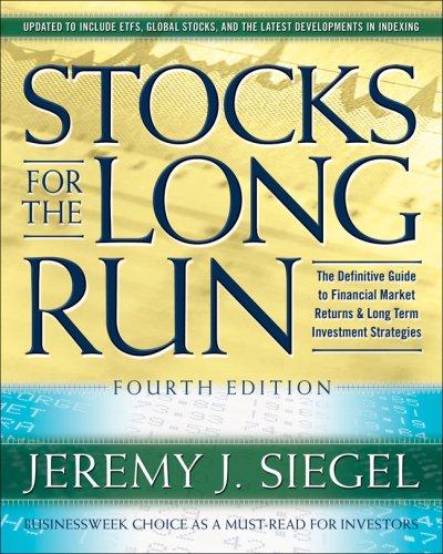 Jeremy J. Siegel: Stocks for the long run (Hardcover, 2007, McGraw-Hill)
