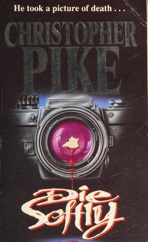Christopher Pike: Die Softly (Paperback, 1993, Hodder & Stoughton)