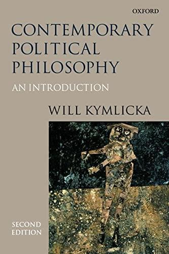 Will Kymlicka: Contemporary Political Philosophy : An Introduction (2001)