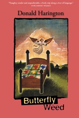 Donald Harington: Butterfly Weed (Paperback, 2011, Lake Union Publishing)