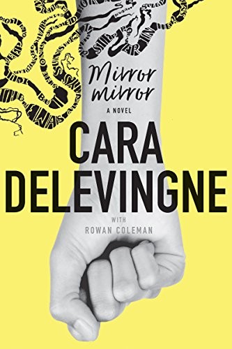 Cara Delevingne: Mirror, Mirror (Hardcover, 2017, Harper)