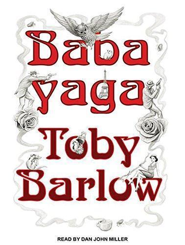 Toby Barlow: Babayaga