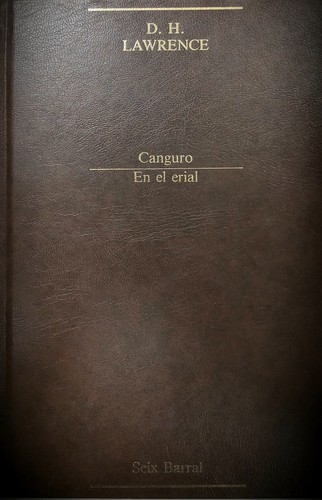 D. H. Lawrence: Canguro / En el erial (Hardcover, Spanish language, 1985, Editorial Seix Barral, Booket)