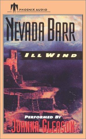 Nevada Barr: Ill Wind (Anna Pigeon Mysteries) (AudiobookFormat, 2002, Audio Literature)