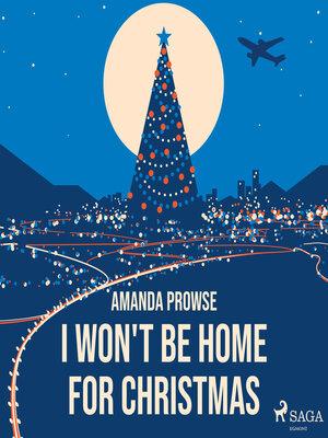 Amanda Prowse: I Won't Be Home for Christmas (2016, Head of Zeus)