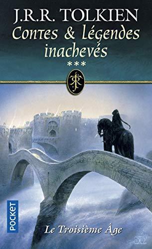 J. R. R. Tolkien, Christopher Tolkien: Contes et légendes inachevés : le troisième âge (French language, 2001)