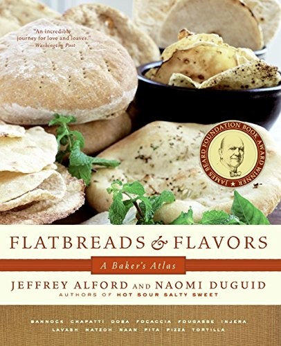 Naomi Duguid, Jeffrey Alford: Flatbreads & Flavors: A Baker's Atlas (2008, William Morrow Cookbooks)