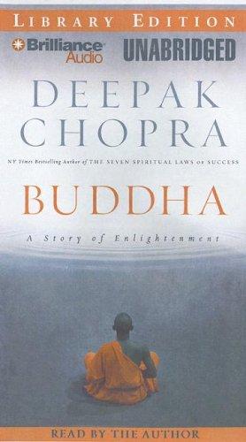 Deepak Chopra: Buddha (AudiobookFormat, 2007, Brilliance Audio Unabridged Lib Ed)