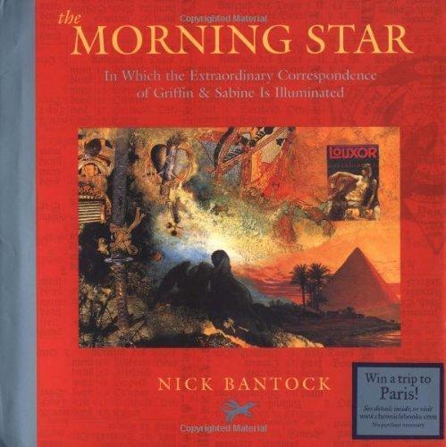 Nick Bantock: The Morning Star: In Which the Extraordinary Correspondence of Griffin & Sabine is Illuminated (Morning Star Trilogy, #3) (2003)