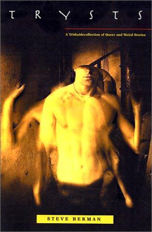 Steve Berman: Trysts (Paperback, Lethe Press)