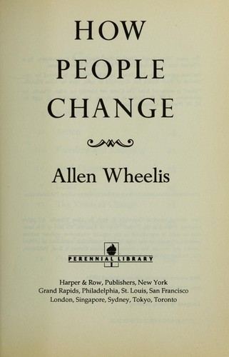 Allen Wheelis: How people change (1975, Harper & Row)